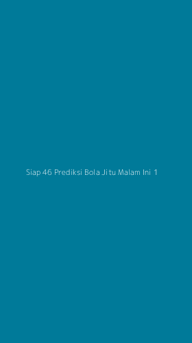 Tampilan Antarmuka Aplikasi Siap 46 Prediksi Bola Jitu Malam Ini - 1