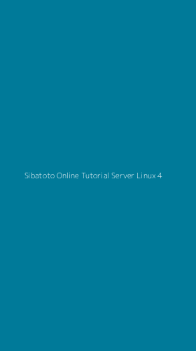 Tampilan Antarmuka Aplikasi Sibatoto Online Tutorial Server Linux - 4