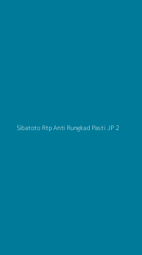 Tampilan Antarmuka Aplikasi Sibatoto Rtp Anti Rungkad Pasti Jp - 2