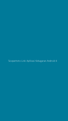 Tampilan Antarmuka Aplikasi Sicepattoto Link Aplikasi Kebugaran Android - 4