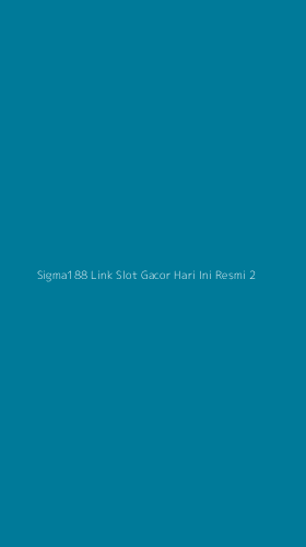 Tampilan Antarmuka Aplikasi Sigma188 Link Slot Gacor Hari Ini Resmi - 2