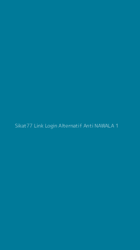 Tampilan Antarmuka Aplikasi Sikat77 Link Login Alternatif Anti Nawala - 1