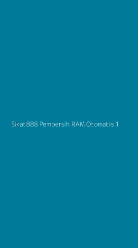 Tampilan Antarmuka Aplikasi Sikat888 Pembersih Ram Otomatis - 1