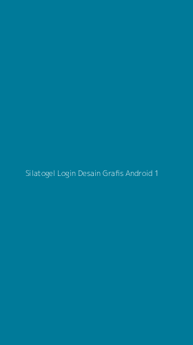 Tampilan Antarmuka Aplikasi Silatogel Login Desain Grafis Android - 1