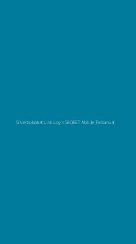 Tampilan Antarmuka Aplikasi Silverbolaslot Link Login Sbobet Mobile Terbaru - 4