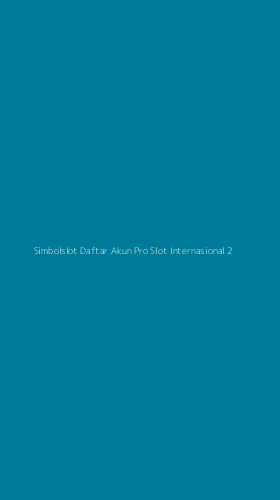 Tampilan Antarmuka Aplikasi Simbolslot Daftar Akun Pro Slot Internasional - 2