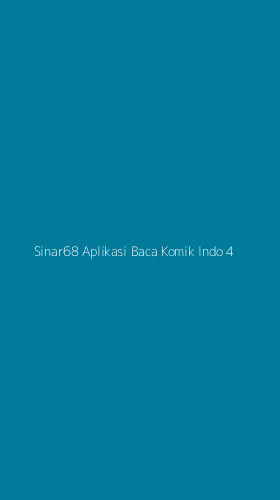Tampilan Antarmuka Aplikasi Sinar68 Aplikasi Baca Komik Indo - 4