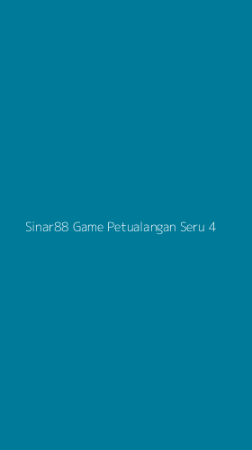 Tampilan Antarmuka Aplikasi Sinar88 Game Petualangan Seru - 4
