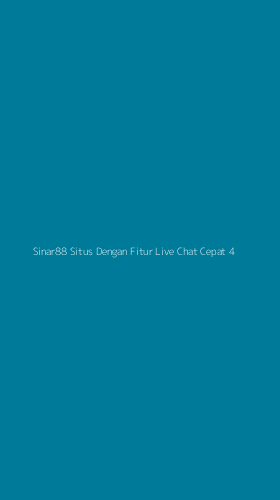 Tampilan Antarmuka Aplikasi Sinar88 Situs Dengan Fitur Live Chat Cepat - 4