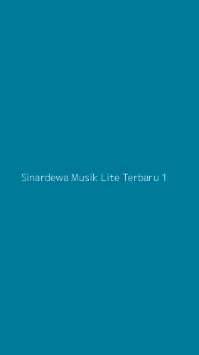 Tampilan Antarmuka Aplikasi Sinardewa Musik Lite Terbaru - 1
