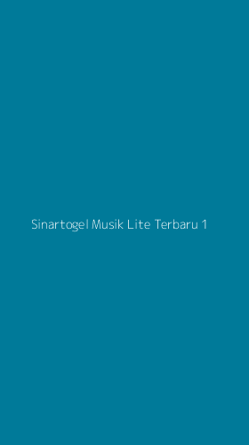 Tampilan Antarmuka Aplikasi Sinartogel Musik Lite Terbaru - 1