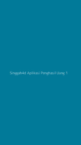 Tampilan Antarmuka Aplikasi Singgah4d Aplikasi Penghasil Uang - 1