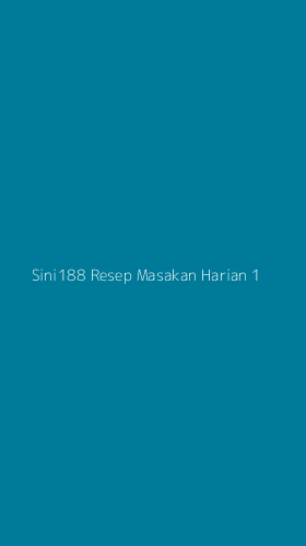 Tampilan Antarmuka Aplikasi Sini188 Resep Masakan Harian - 1