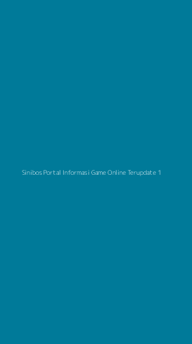 Tampilan Antarmuka Aplikasi Sinibos Portal Informasi Game Online Terupdate - 1