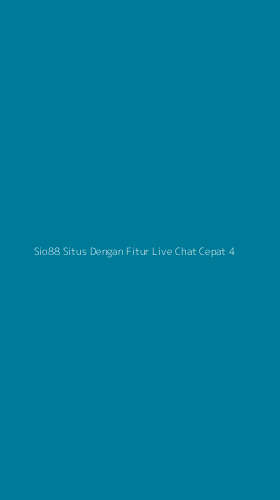 Tampilan Antarmuka Aplikasi Sio88 Situs Dengan Fitur Live Chat Cepat - 4