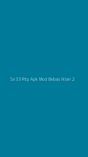 Tampilan Antarmuka Aplikasi Sir33 Rtp Apk Mod Bebas Iklan - 2