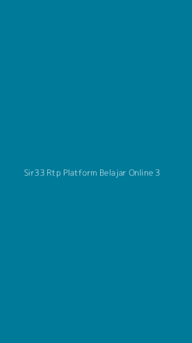 Tampilan Antarmuka Aplikasi Sir33 Rtp Platform Belajar Online - 3