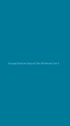 Tampilan Antarmuka Aplikasi Sirajaqq Panduan Deposit Dan Withdraw Kilat - 4