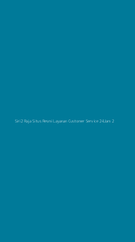 Tampilan Antarmuka Aplikasi Siri2 Raja Situs Resmi Layanan Customer Service 24jam - 2