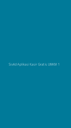 Tampilan Antarmuka Aplikasi Sis4d Aplikasi Kasir Gratis Umkm - 1
