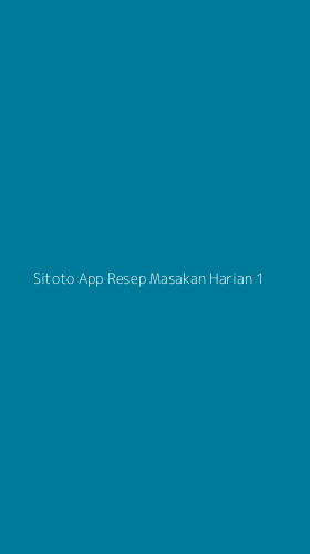 Tampilan Antarmuka Aplikasi Sitoto App Resep Masakan Harian - 1