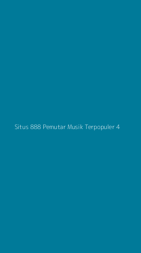 Tampilan Antarmuka Aplikasi Situs 888 Pemutar Musik Terpopuler - 4