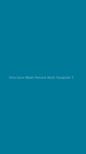 Tampilan Antarmuka Aplikasi Situs Gacor Malam Pemutar Musik Terpopuler - 3