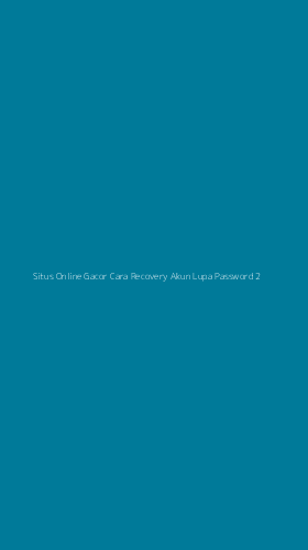 Tampilan Antarmuka Aplikasi Situs Online Gacor Cara Recovery Akun Lupa Password - 2