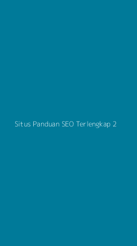 Tampilan Antarmuka Aplikasi Situs Panduan Seo Terlengkap - 2
