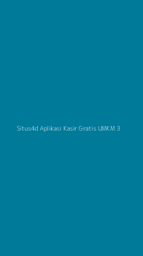 Tampilan Antarmuka Aplikasi Situs4d Aplikasi Kasir Gratis Umkm - 3