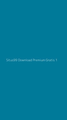 Tampilan Antarmuka Aplikasi Situs99 Download Premium Gratis - 1
