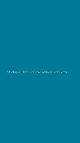 Tampilan Antarmuka Aplikasi Situstogel88 Com Cara Download Apk Game Resmi - 3