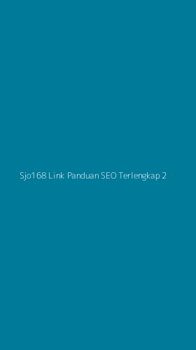 Tampilan Antarmuka Aplikasi Sjo168 Link Panduan Seo Terlengkap - 2