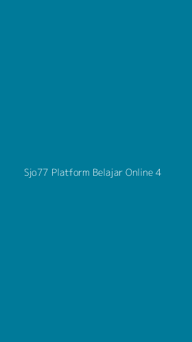 Tampilan Antarmuka Aplikasi Sjo77 Platform Belajar Online - 4
