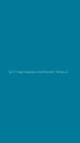 Tampilan Antarmuka Aplikasi Sjo777 App Kumpulan Link Alternatif Terbaru - 2