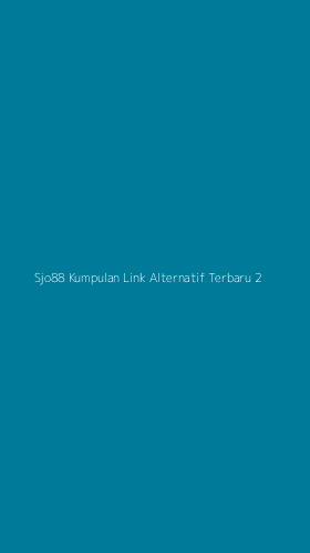 Tampilan Antarmuka Aplikasi Sjo88 Kumpulan Link Alternatif Terbaru - 2