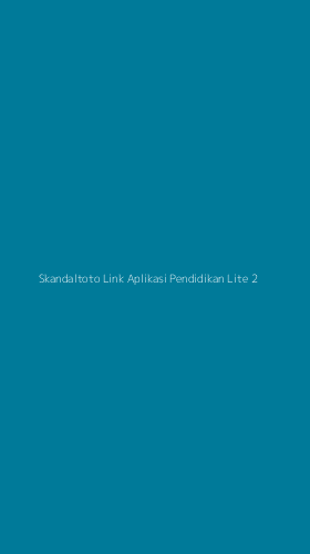 Tampilan Antarmuka Aplikasi Skandaltoto Link Aplikasi Pendidikan Lite - 2