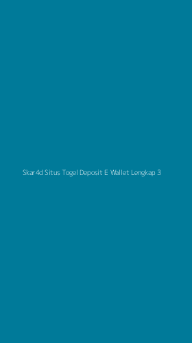 Tampilan Antarmuka Aplikasi Skar4d Situs Togel Deposit E Wallet Lengkap - 3