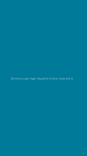 Tampilan Antarmuka Aplikasi Skintoto Login Agen Roulette Online Uang Asli - 4