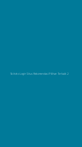Tampilan Antarmuka Aplikasi Skitoto Login Situs Rekomendasi Pilihan Terbaik - 2