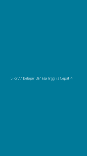 Tampilan Antarmuka Aplikasi Skor77 Belajar Bahasa Inggris Cepat - 4