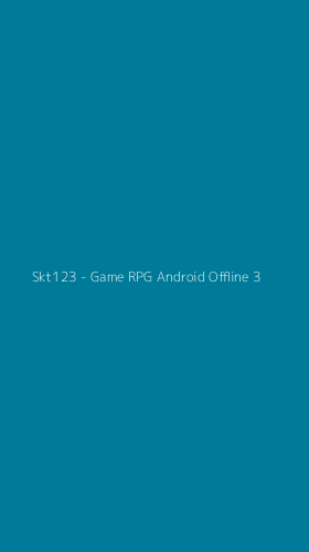 Tampilan Antarmuka Aplikasi Skt123 - Game RPG Android Offline - 3