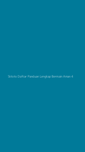 Tampilan Antarmuka Aplikasi Sktoto Daftar Panduan Lengkap Bermain Aman - 4