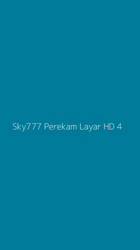 Tampilan Antarmuka Aplikasi Sky777 Perekam Layar Hd - 4