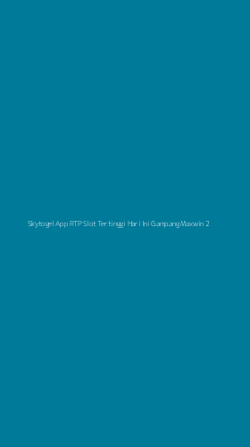 Tampilan Antarmuka Aplikasi Skytogel App Rtp Slot Tertinggi Hari Ini Gampang Maxwin - 2