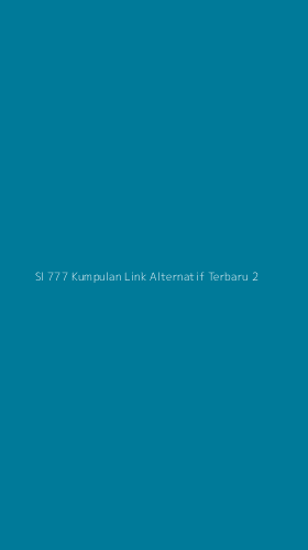 Tampilan Antarmuka Aplikasi Sl 777 Kumpulan Link Alternatif Terbaru - 2