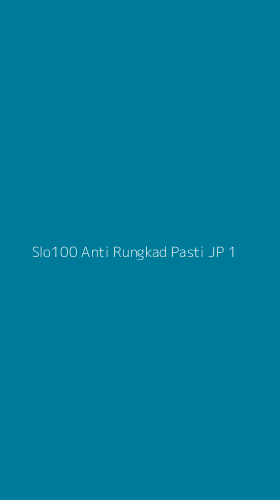 Tampilan Antarmuka Aplikasi Slo100 Anti Rungkad Pasti Jp - 1