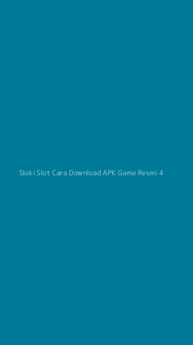 Tampilan Antarmuka Aplikasi Sloki Slot Cara Download Apk Game Resmi - 4