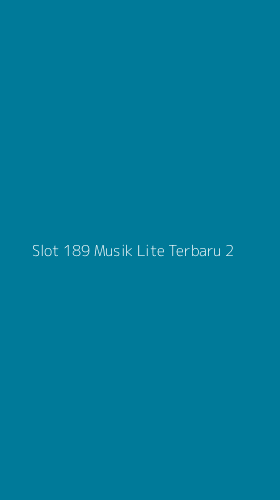 Tampilan Antarmuka Aplikasi Slot 189 Musik Lite Terbaru - 2