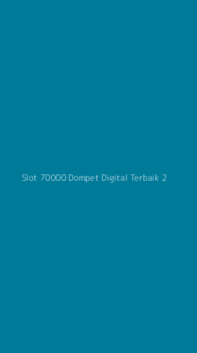 Tampilan Antarmuka Aplikasi Slot 70000 Dompet Digital Terbaik - 2